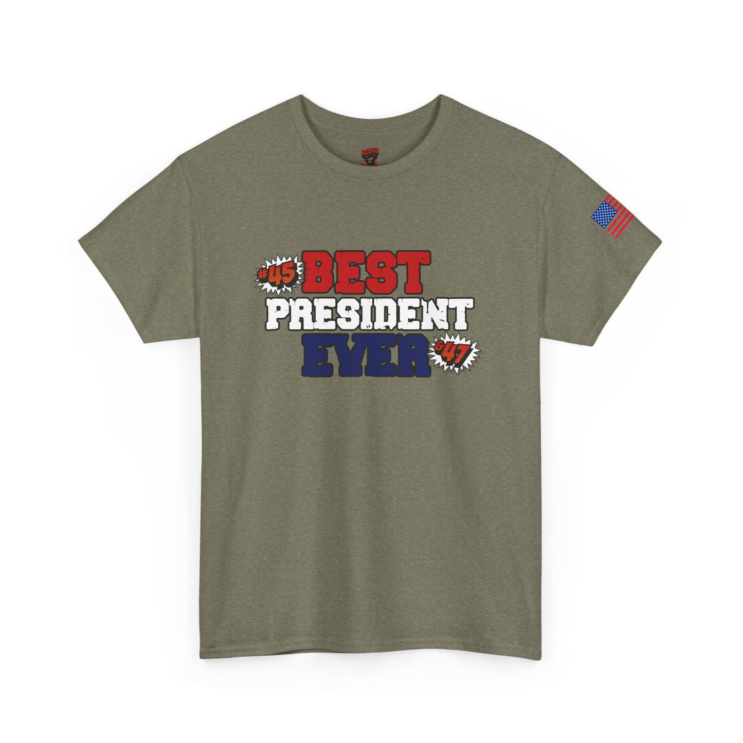 🔥 MagaMan “Best President Ever” T-Shirt – Stand Proud, Stay Bold! 🇺🇸💪