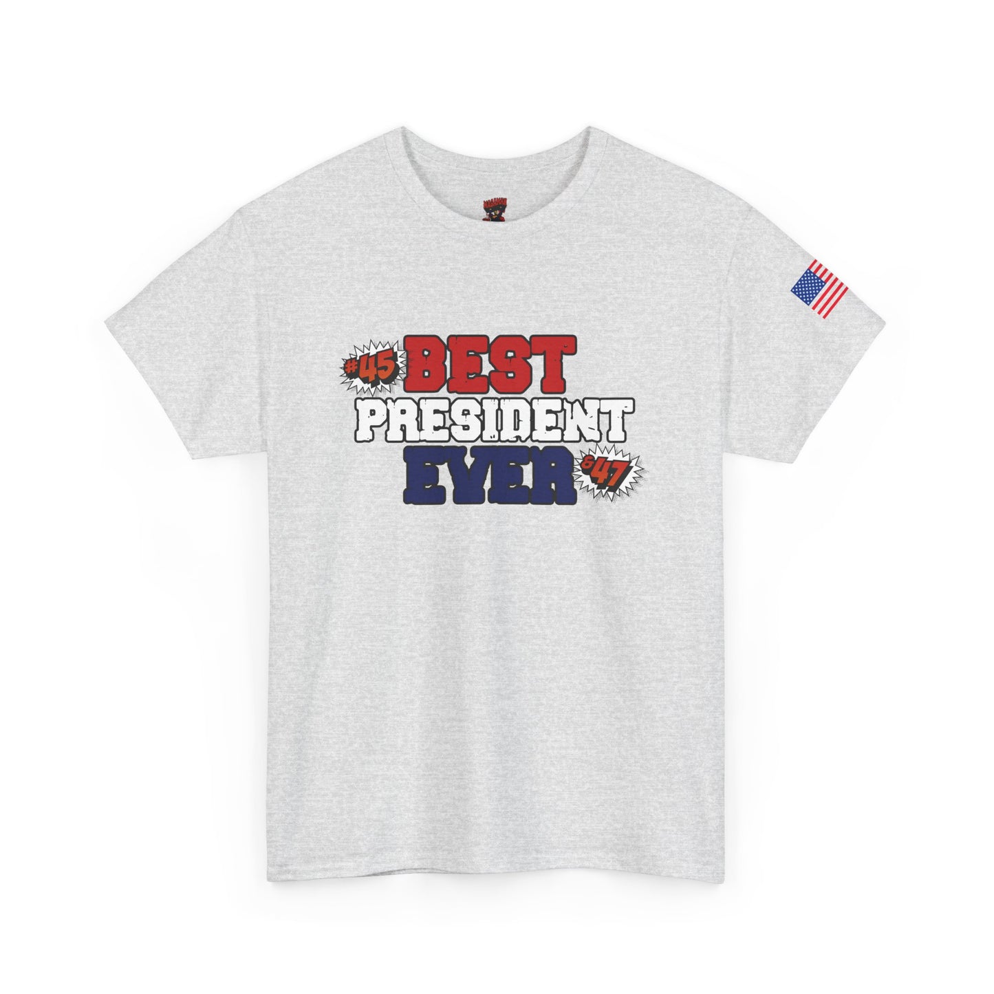 🔥 MagaMan “Best President Ever” T-Shirt – Stand Proud, Stay Bold! 🇺🇸💪