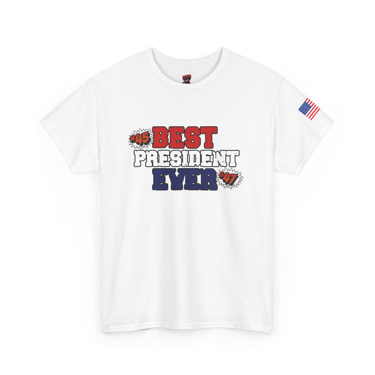 🔥 MagaMan “Best President Ever” T-Shirt – Stand Proud, Stay Bold! 🇺🇸💪