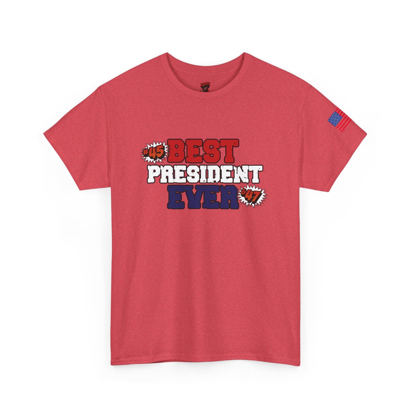 🔥 MagaMan “Best President Ever” T-Shirt – Stand Proud, Stay Bold! 🇺🇸💪